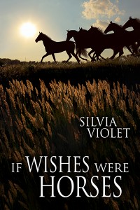 If Wishes Were Horses